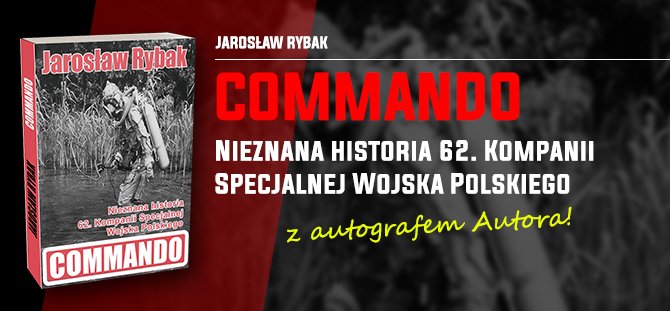 Commando Nieznana historia 62 Kompanii Specjalnej Wojska Polskiego