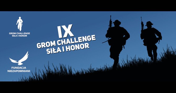 IX GROM CHALLENGE – Siła i Honor