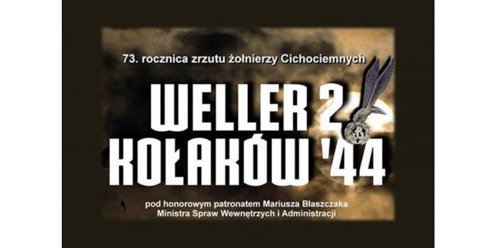 "Weller 2. Kołaków'44" - 73. rocznica zrzutu żołnierzy Cichociemnych