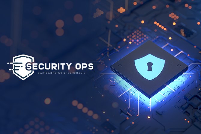 SECURITY OPS - nowy portal o bezpieczeństwie i ochronie