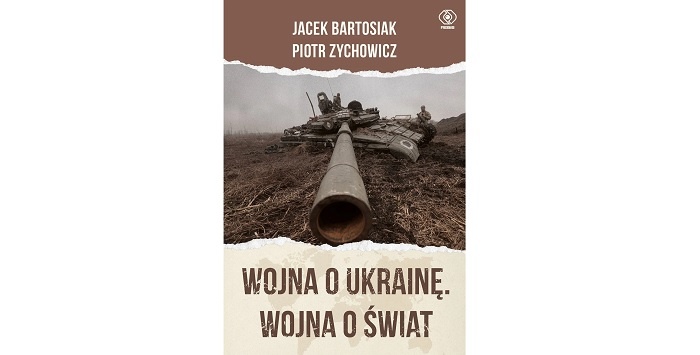 Wojna o Ukrainę. Wojna o Świat” - recenzja książki