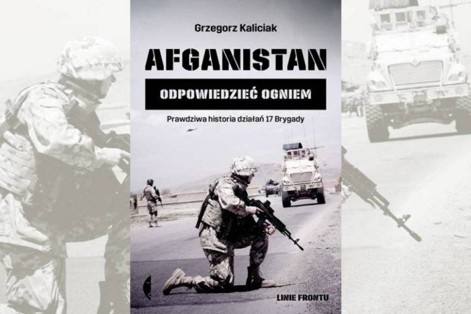książka&nbsp;"Afganistan. Odpowiedzieć ogniem"