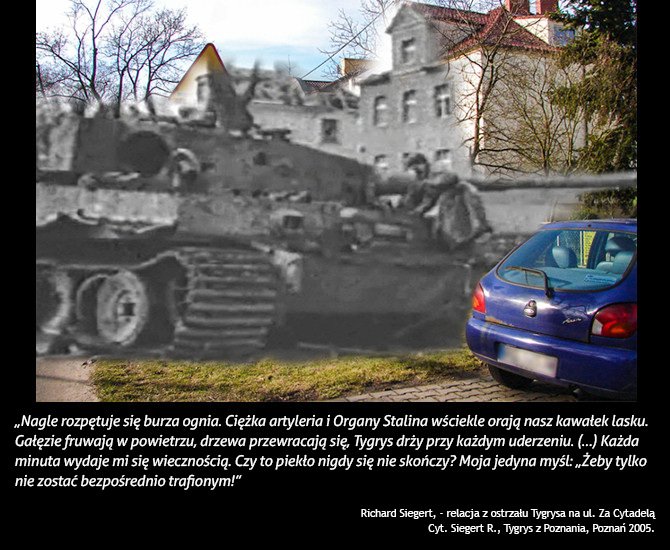 Duchy bitwy o Poznań: PzKpfw VI Tiger za Cytadelą.