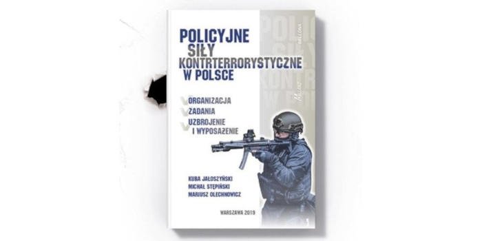 Książka Policyjne Siły...
Fot. Źr&oacute;dło: Bellona&nbsp;