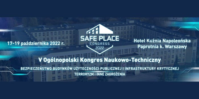V Og&oacute;lnopolski Kongres Naukowo-Techniczny Safe Place. Grafika. Safe Place